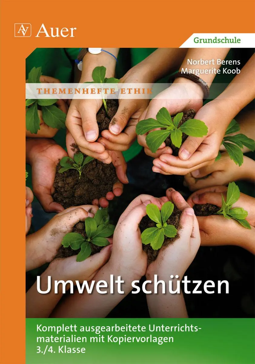 Cover: 9783403068266 | Umwelt schützen | Norbert Berens (u. a.) | Broschüre | 40 S. | Deutsch