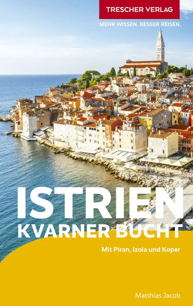 Cover: 9783897948266 | TRESCHER Reiseführer Istrien und Kvarner Bucht | Matthias Jacob | Buch