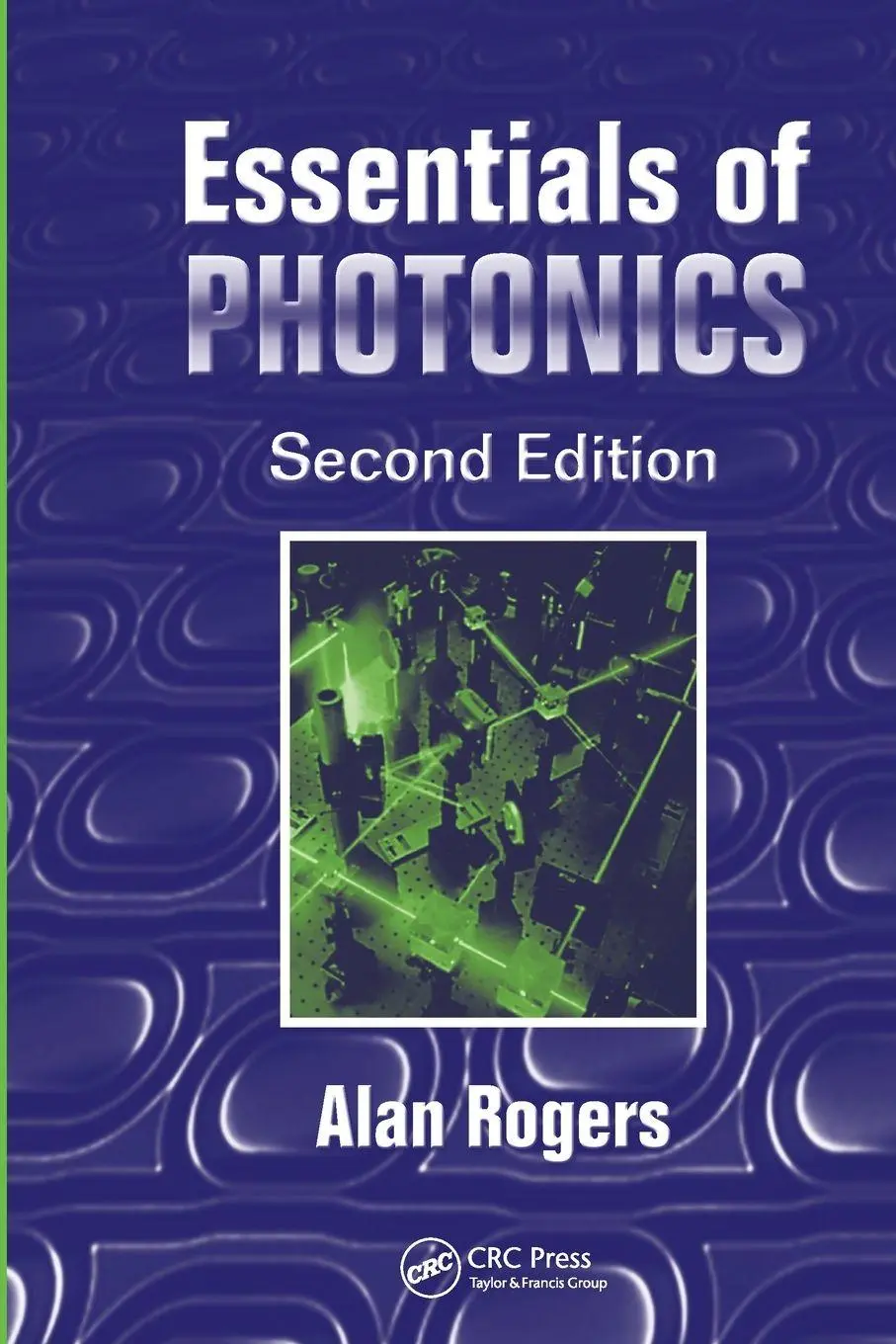 Cover: 9780849338366 | Essentials of Photonics | Alan Rogers | Taschenbuch | Englisch | 2008