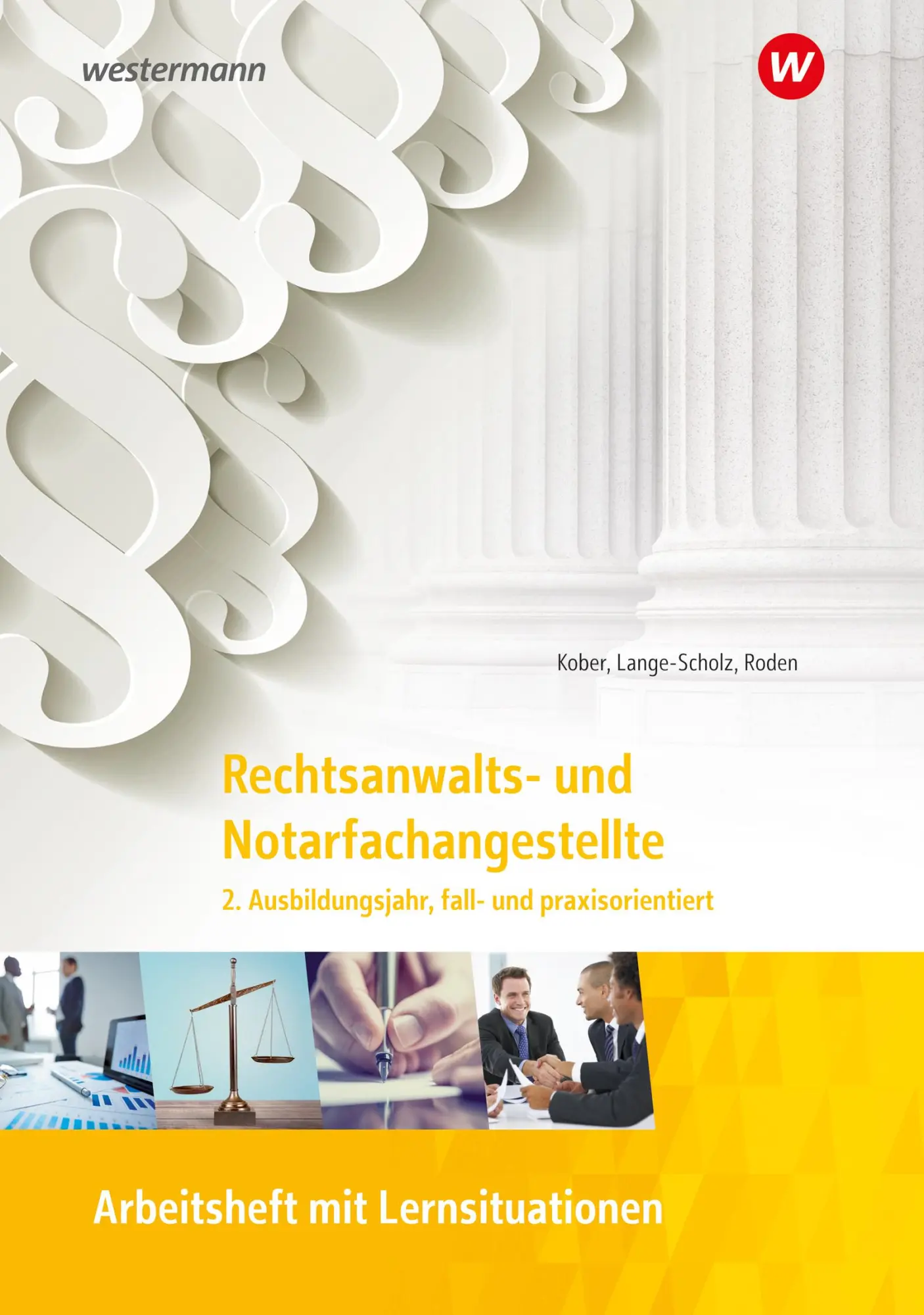 Cover: 9783427508366 | Rechtsanwalts- und Notarfachangestellte. 2. Ausbildungsjahr, fall-...