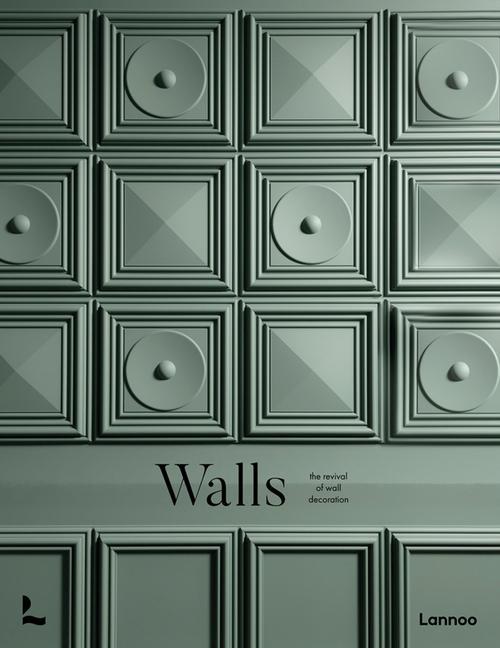 Walls | The Revival of Wall Decoration | Laura May Todd | Buch | Englisch | 2022 | Gingko Press GmbH | EAN 9789401478366 - Todd, Laura May