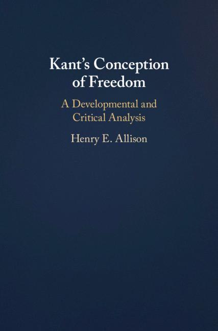 Cover: 9781316508466 | Kant's Conception of Freedom | Henry E. Allison | Taschenbuch | 2021