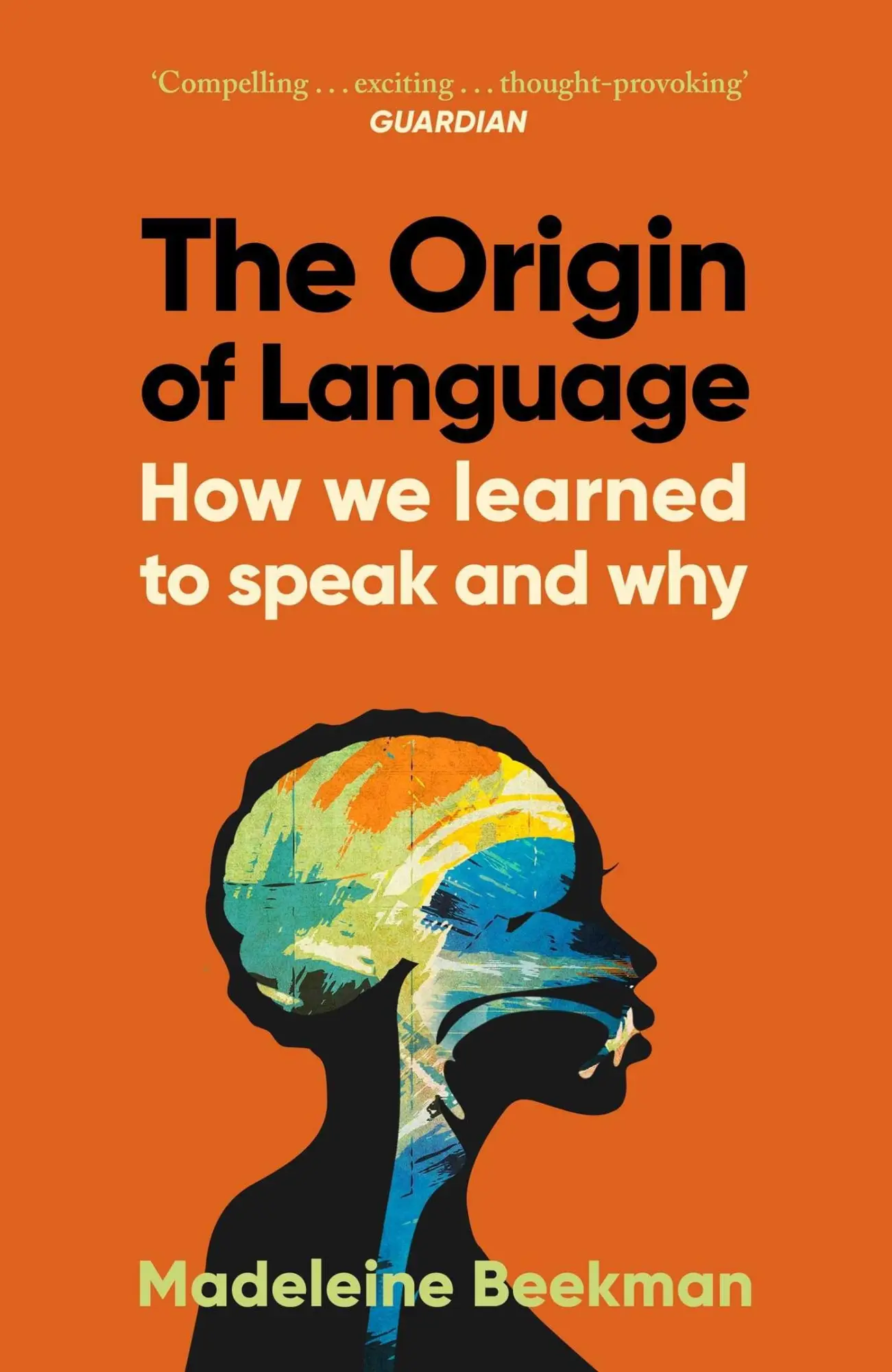 Cover: 9781398548466 | The Origin of Language | How We Learned to Speak and Why | Beekman