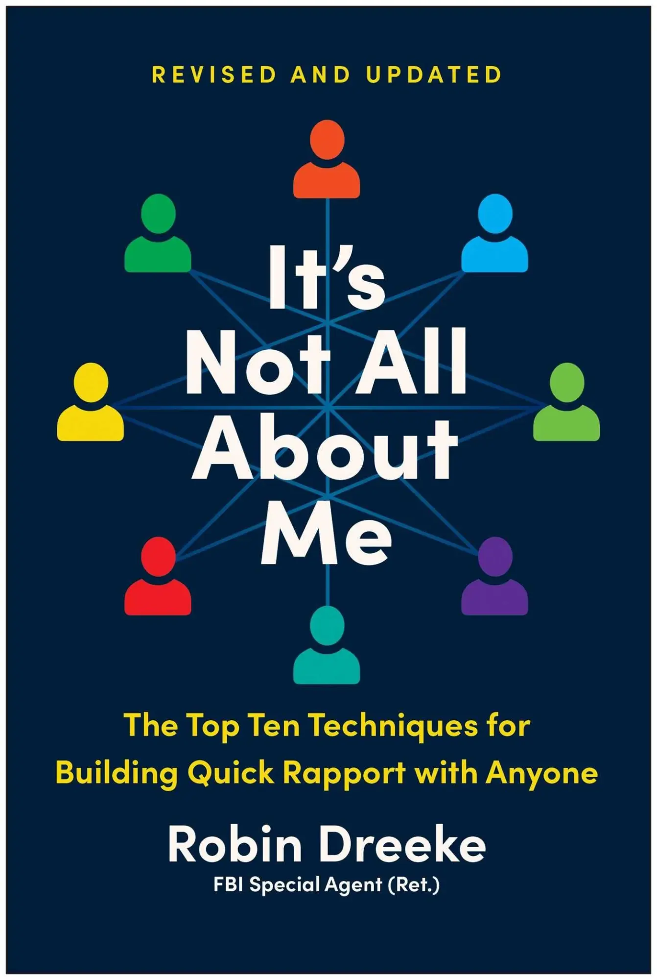 Cover: 9781637748466 | It's Not All about Me, Revised and Updated Edition | Robin Dreeke
