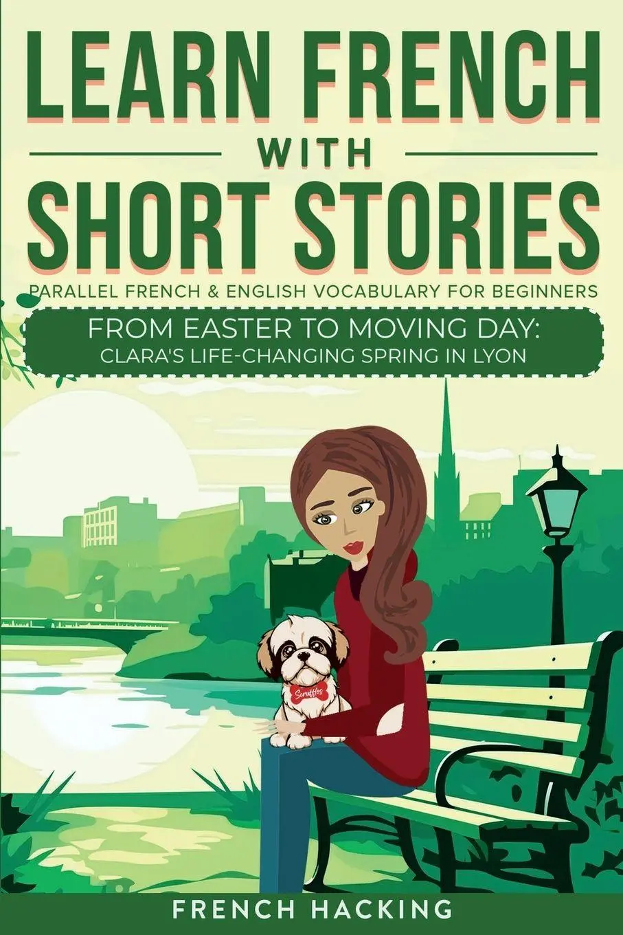 Cover: 9781923168466 | Learn French With Short Stories - Parallel French &amp; English...