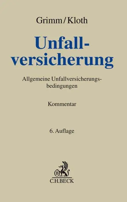 Cover: 9783406708466 | Unfallversicherung | Wolfgang Grimm (u. a.) | Buch | Grauer Kommentar