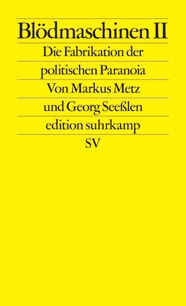 Cover: 9783518128466 | Blödmaschinen II | Markus Metz (u. a.) | Taschenbuch | 348 S. | 2025