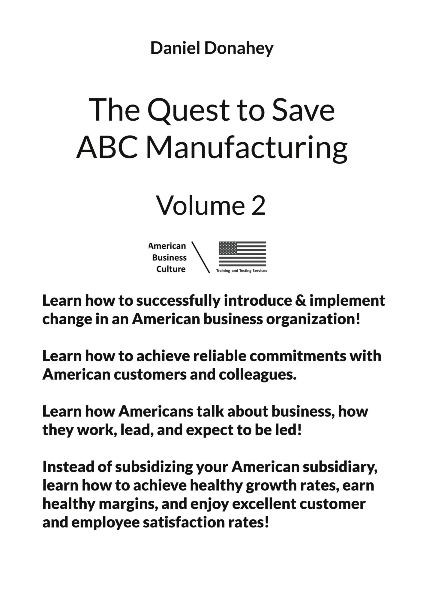 Cover: 9783758328466 | The Quest to Save ABC Manufacturing: Volume 2 | Daniel Donahey | Buch