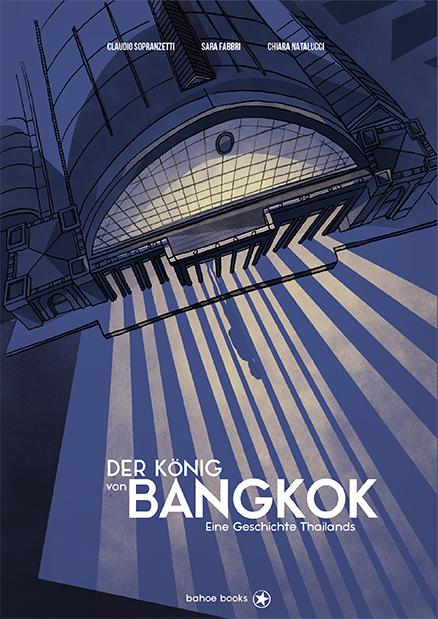 Cover: 9783903478466 | Der König von Bangkok | Eine Geschichte Thailands | Sara (u. a.)