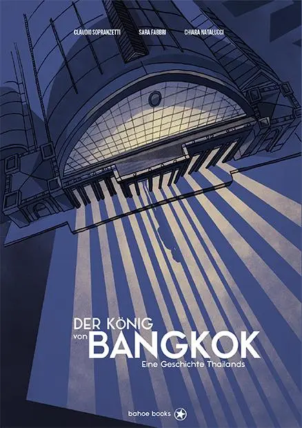 Cover: 9783903478466 | Der König von Bangkok | Eine Geschichte Thailands | Sara (u. a.)