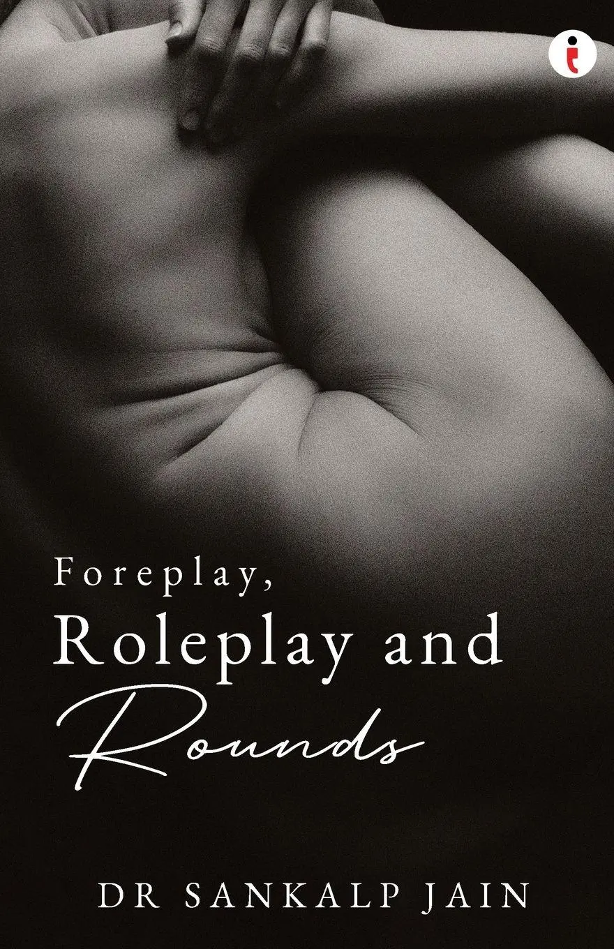Cover: 9789357768566 | Foreplay, Roleplay and Rounds | Sankalp Jain | Taschenbuch | Englisch