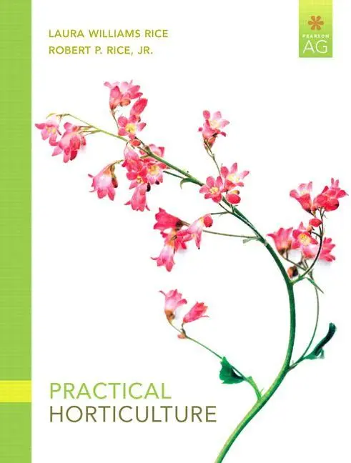 Cover: 9780135038666 | Practical Horticulture | Laura Rice (u. a.) | Taschenbuch | 448 S.