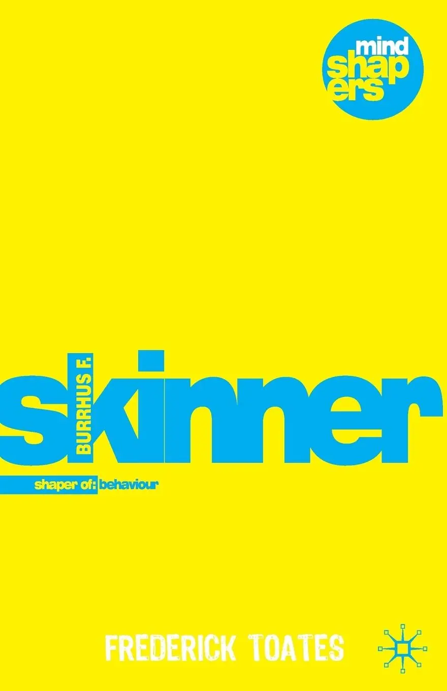 Cover: 9780230218666 | Burrhus F. Skinner | The Shaping of Behaviour | Frederick Toates