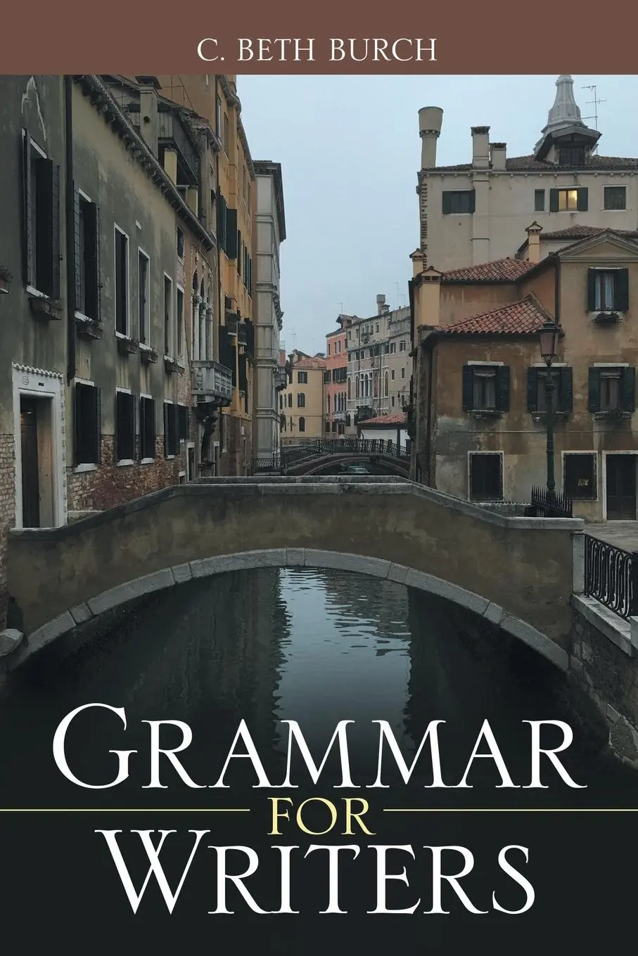 Cover: 9781480838666 | Grammar for Writers | C. Beth Burch | Taschenbuch | Englisch | 2017