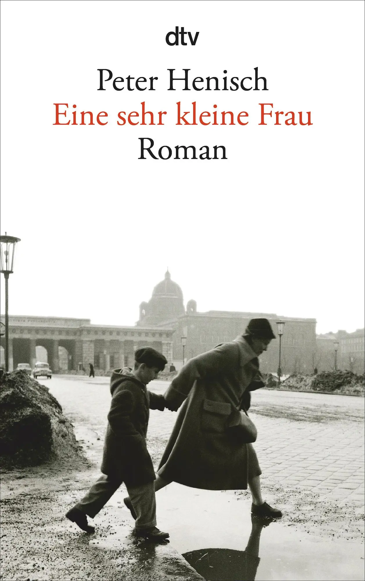 Cover: 9783423138666 | Eine sehr kleine Frau | Peter Henisch | Taschenbuch | dtv | 288 S.