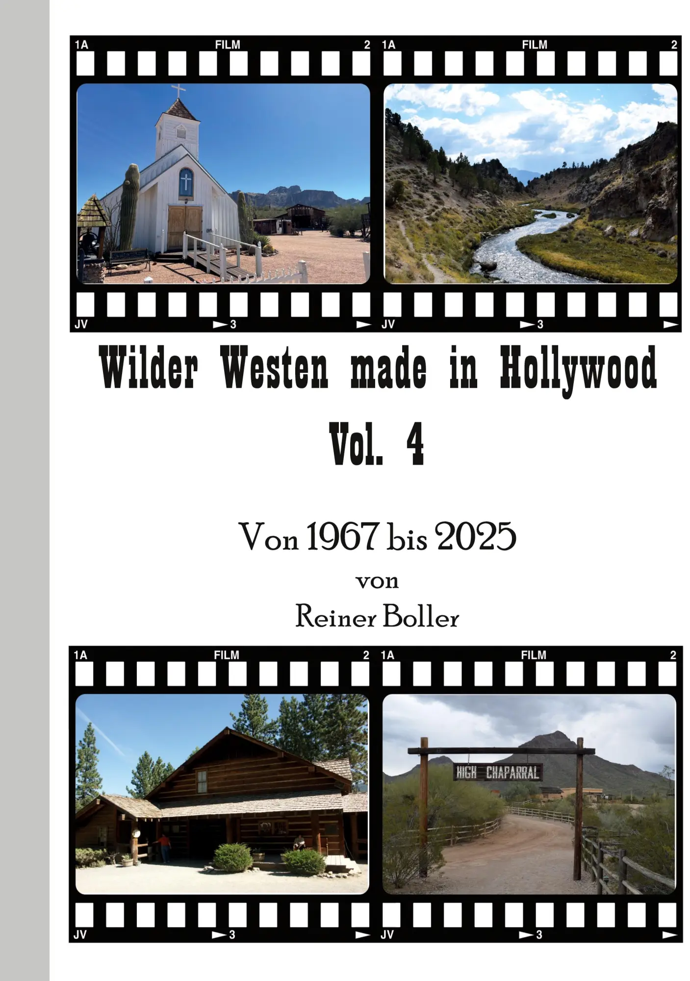 Cover: 9783695708666 | Wilder Westen made in Hollywood Vol. 4 | Von 1967 bis 2025 | Boller