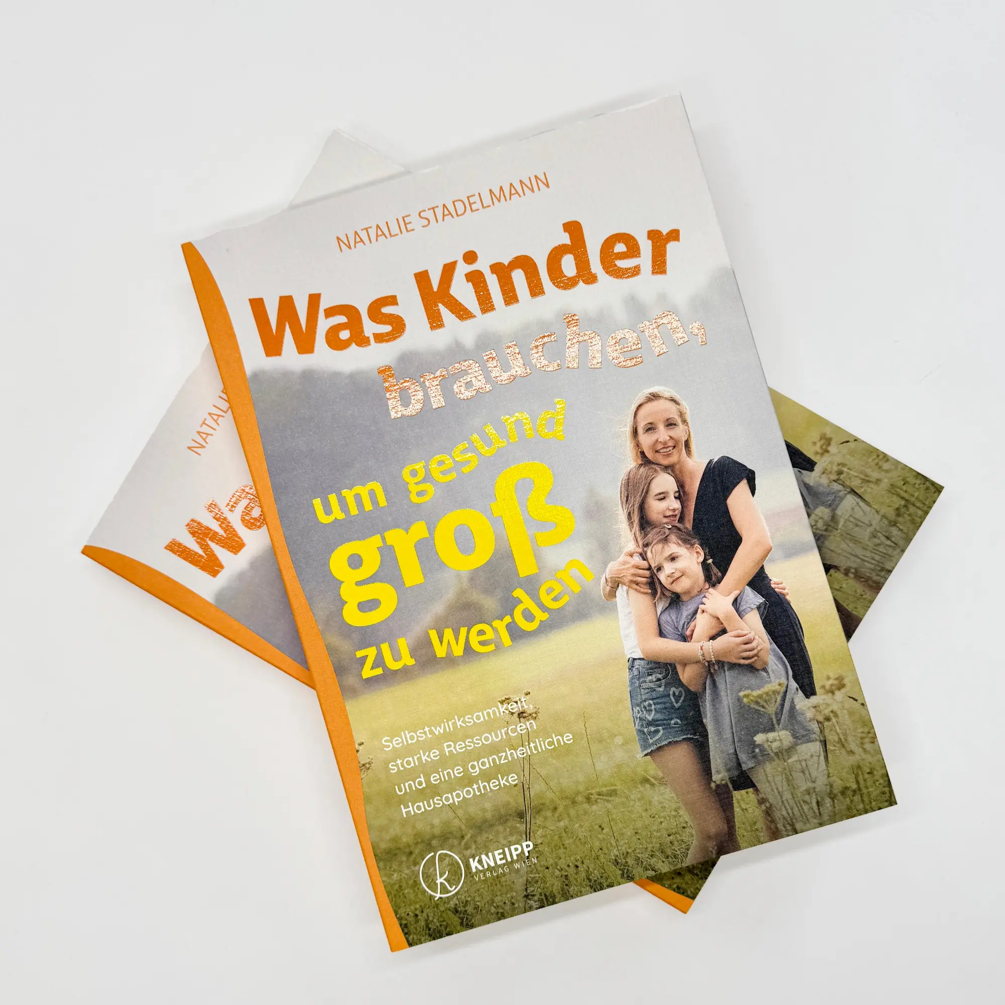 Bild: 9783708808666 | Was Kinder brauchen, um gesund groß zu werden | Natalie Stadelmann