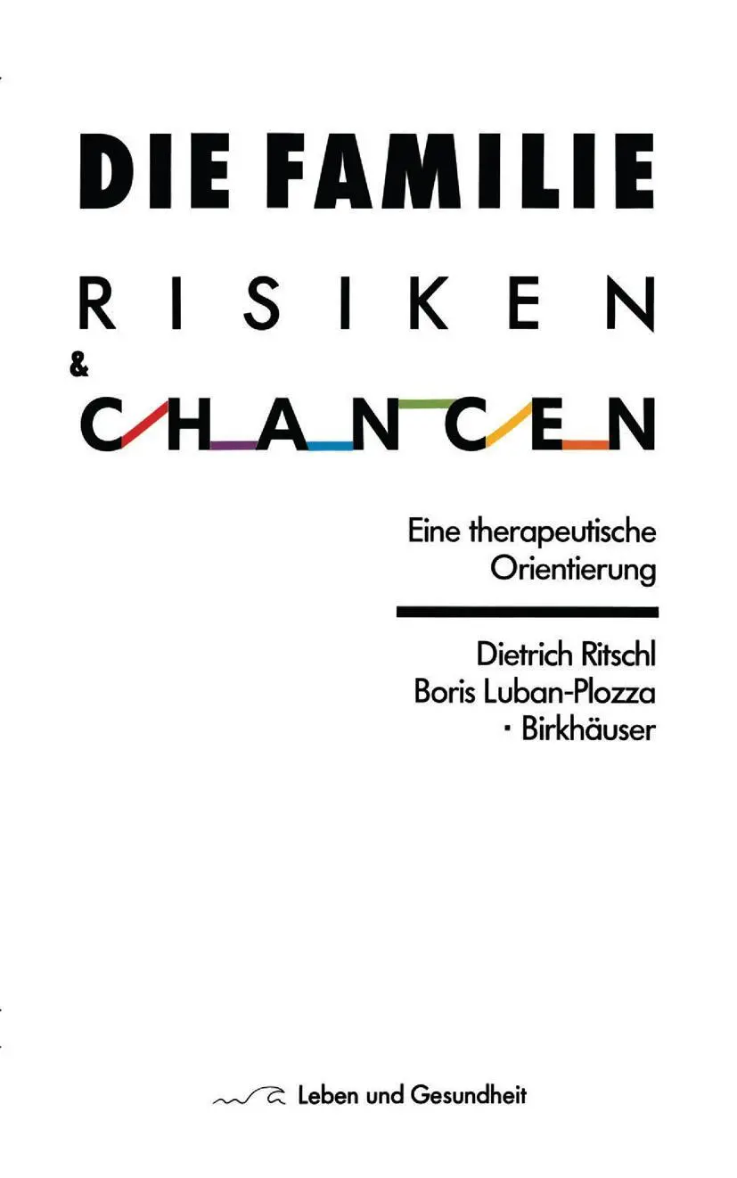Cover: 9783764318666 | Die Familie: Risiken und Chancen | Eine therapeutische Orientierung