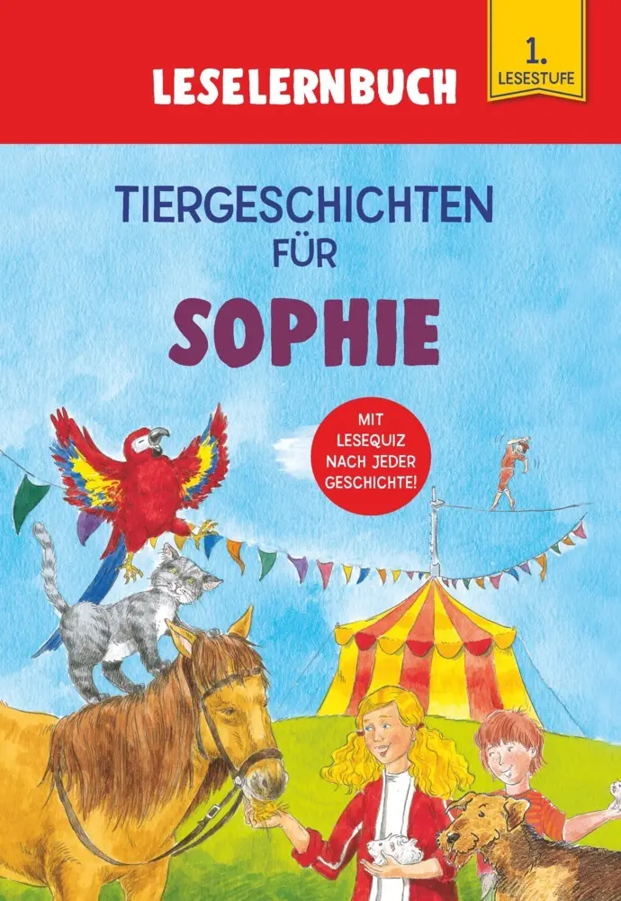 Cover: 9783849938666 | Tiergeschichten für Sophie - Leselernbuch 1. Lesestufe | Kessel | Buch