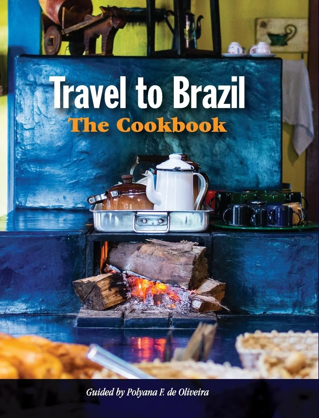 Cover: 9786500128666 | Travel to Brazil | Polyana de Oliveira | Buch | Englisch | 2020