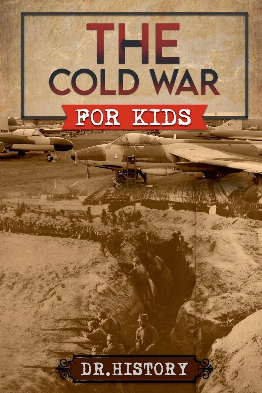 Cover: 9798227398666 | The Cold War for Kids | Ched Ed | Taschenbuch | Englisch | 2024