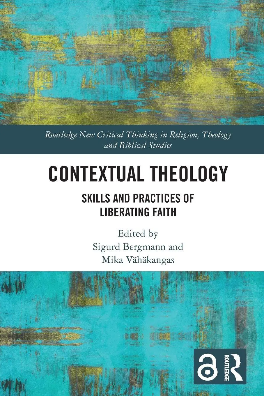 Cover: 9780367618766 | Contextual Theology | Skills and Practices of Liberating Faith | Buch