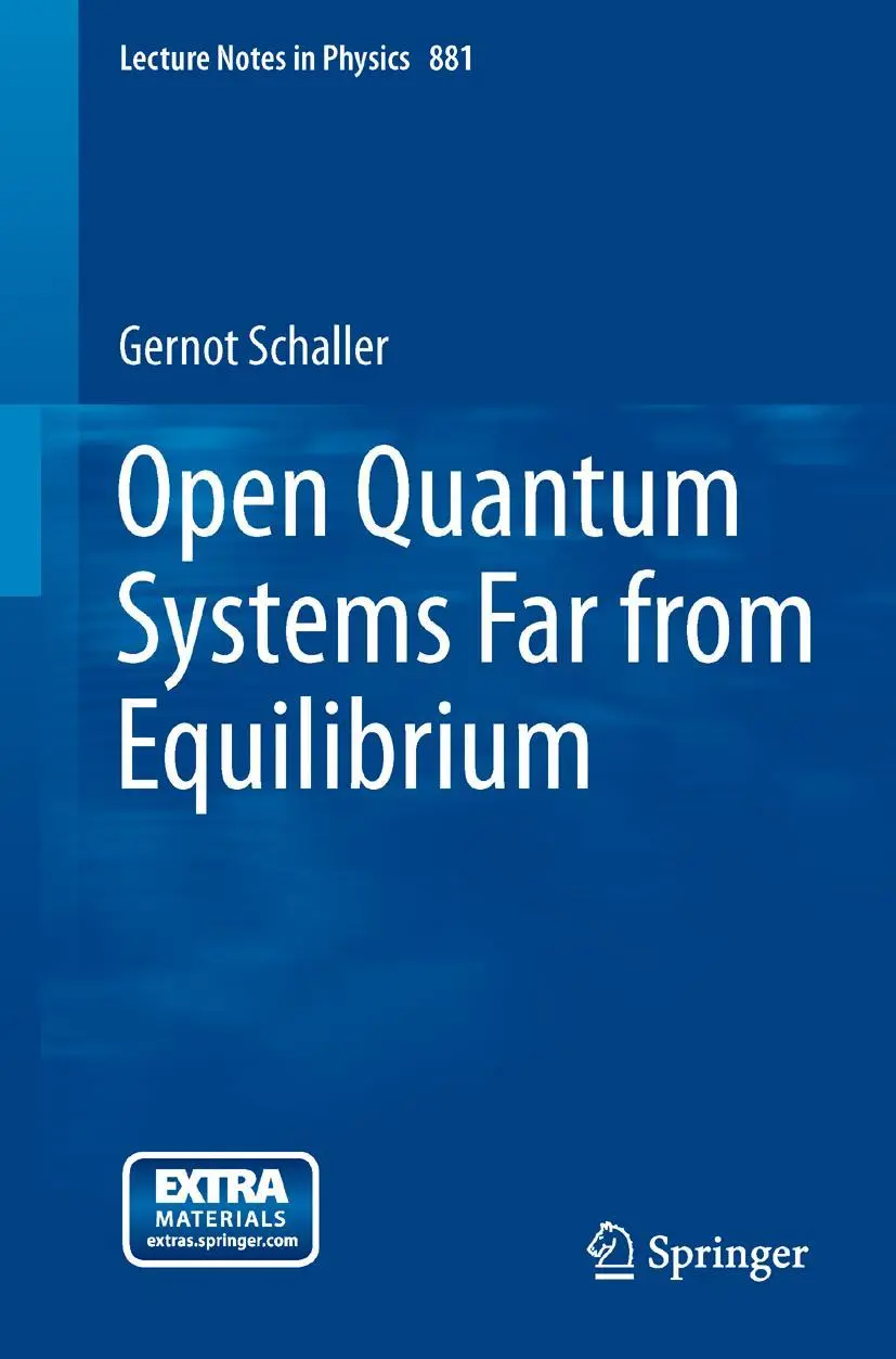 Cover: 9783319038766 | Open Quantum Systems Far from Equilibrium | Gernot Schaller | Buch