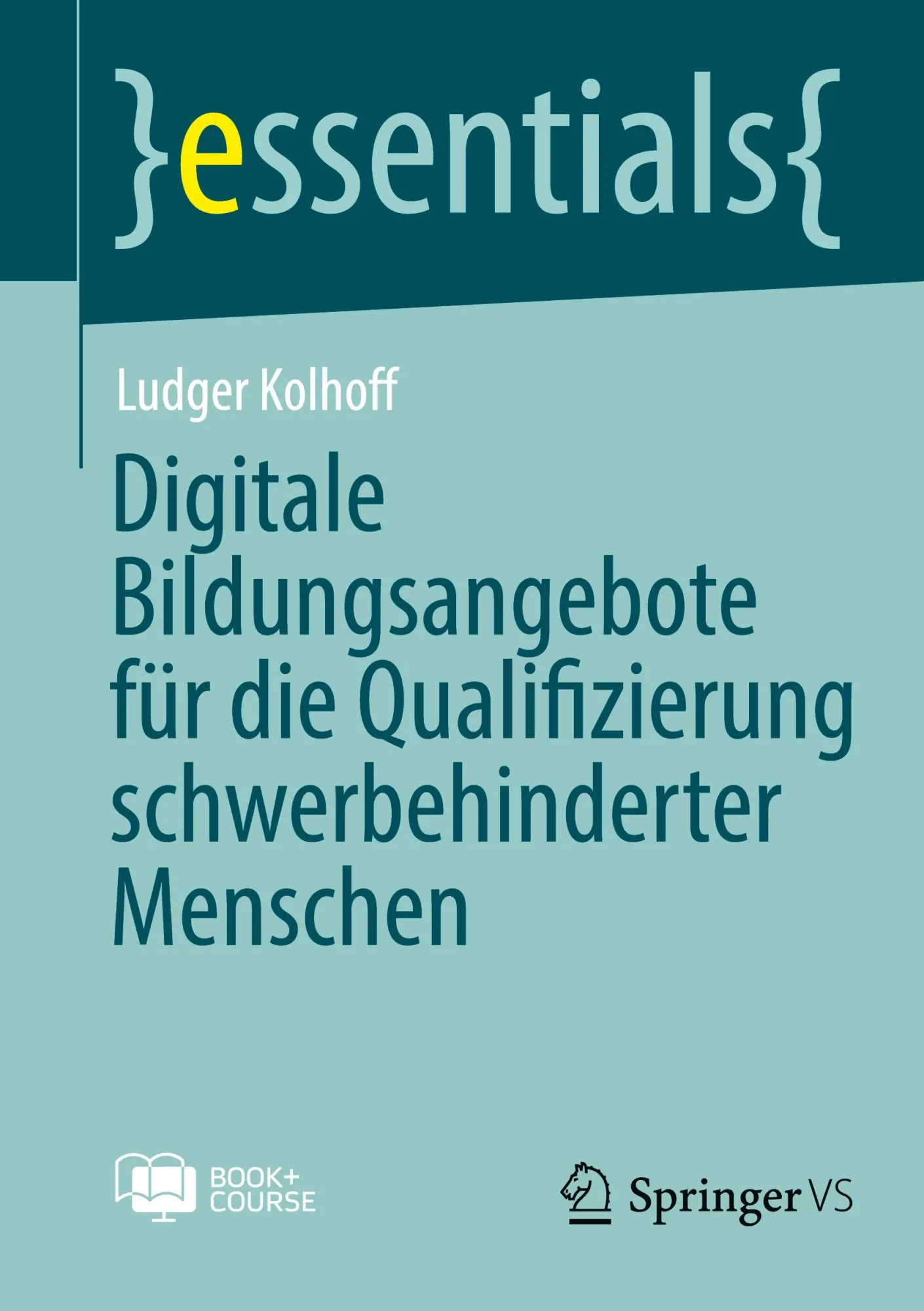 Cover: 9783658478766 | Digitale Bildungsangebote für die Qualifizierung schwerbehinderter...