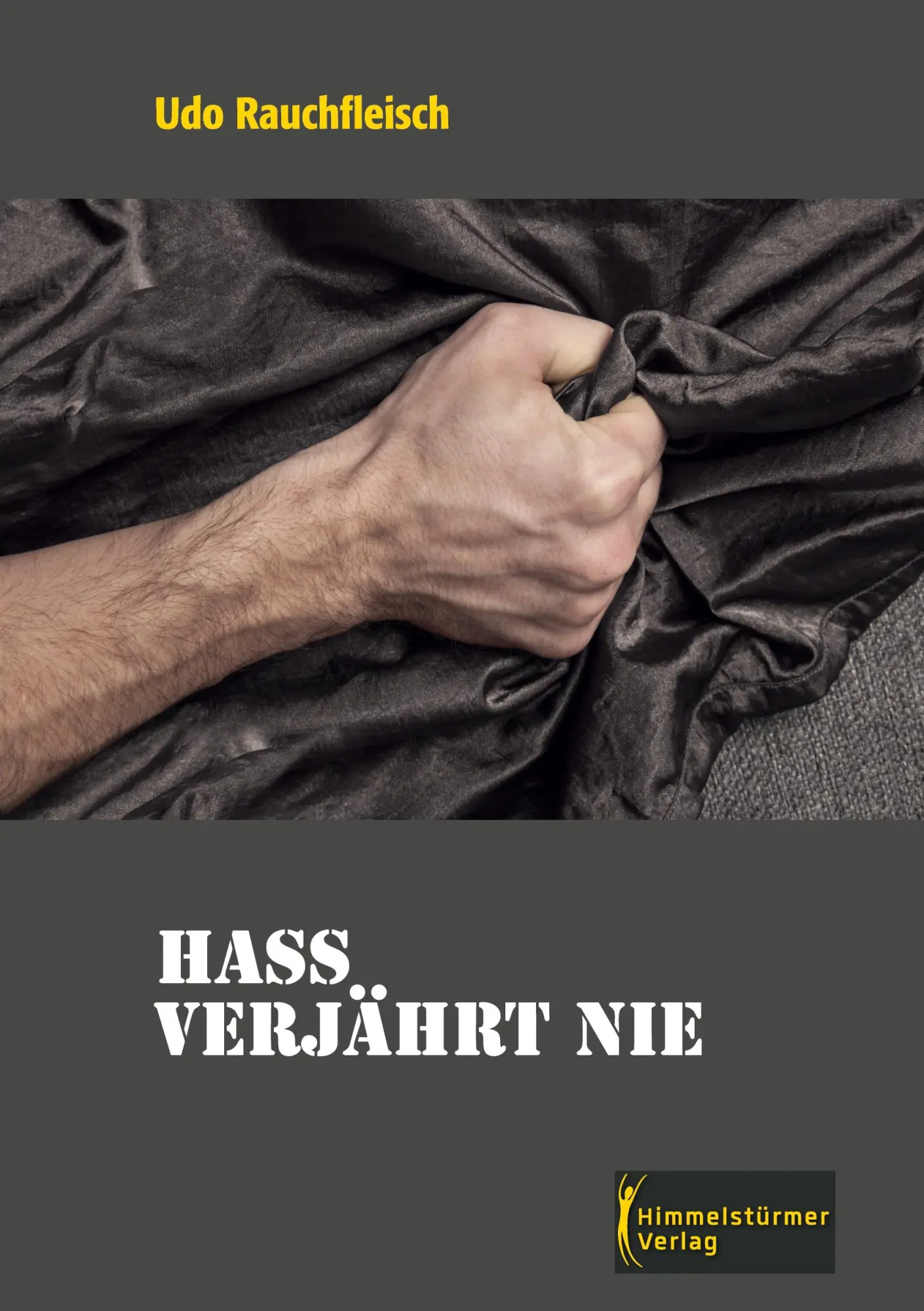 Cover: 9783863618766 | Hass verjährt nie | Udo Rauchfleisch | Taschenbuch | 192 S. | Deutsch