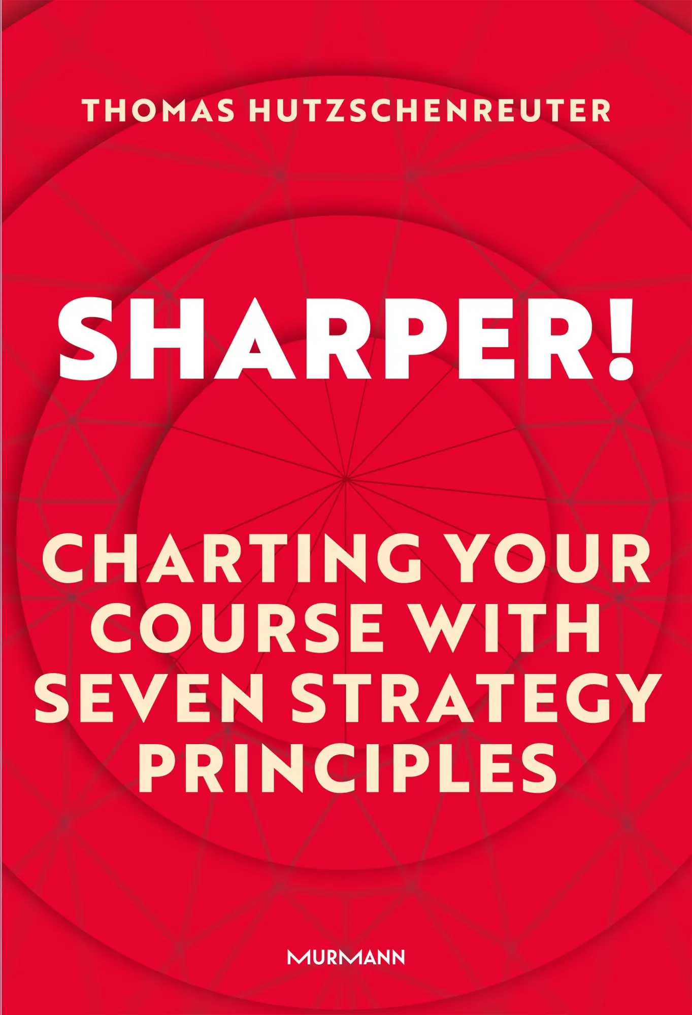 Cover: 9783867748766 | Sharper! | Charting your course with seven strategy principles | Buch