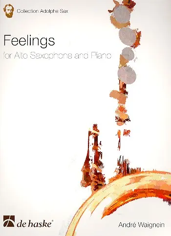 Cover: 9789043128766 | Feelings | for Alto Saxophone and Piano | André Waignein | Buch | 1991