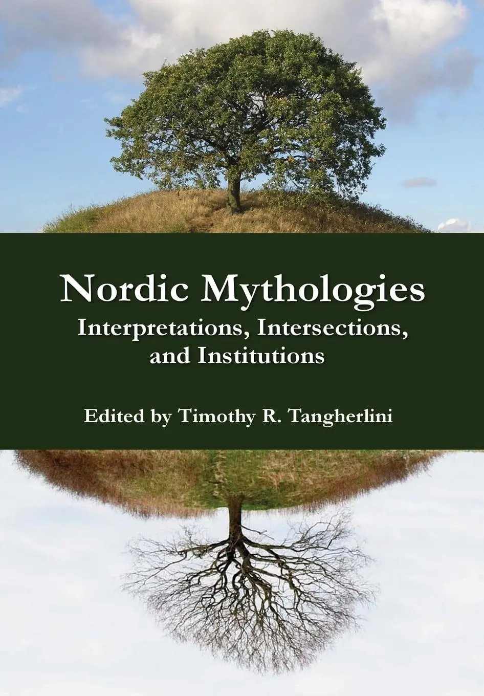 Cover: 9780692328866 | Nordic Mythologies | Interpretations, Intersections, and Institutions