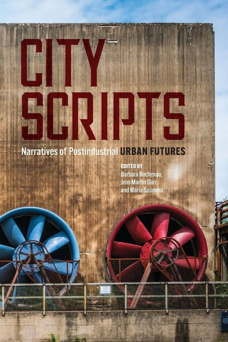 Cover: 9780814258866 | City Scripts | Narratives of Postindustrial Urban Futures | Buchenau