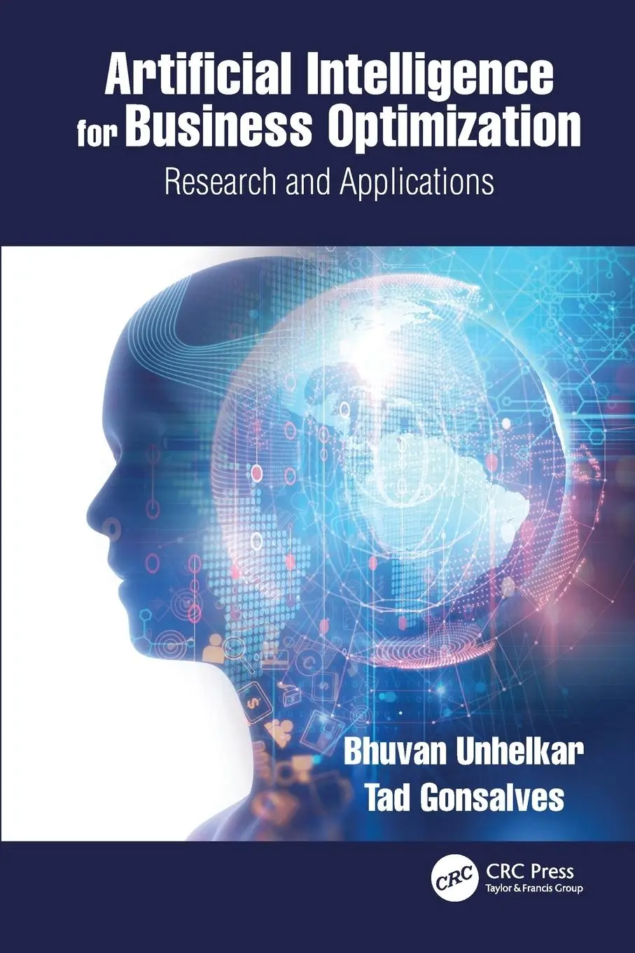 Cover: 9781032028866 | Artificial Intelligence for Business Optimization | Unhelkar (u. a.)