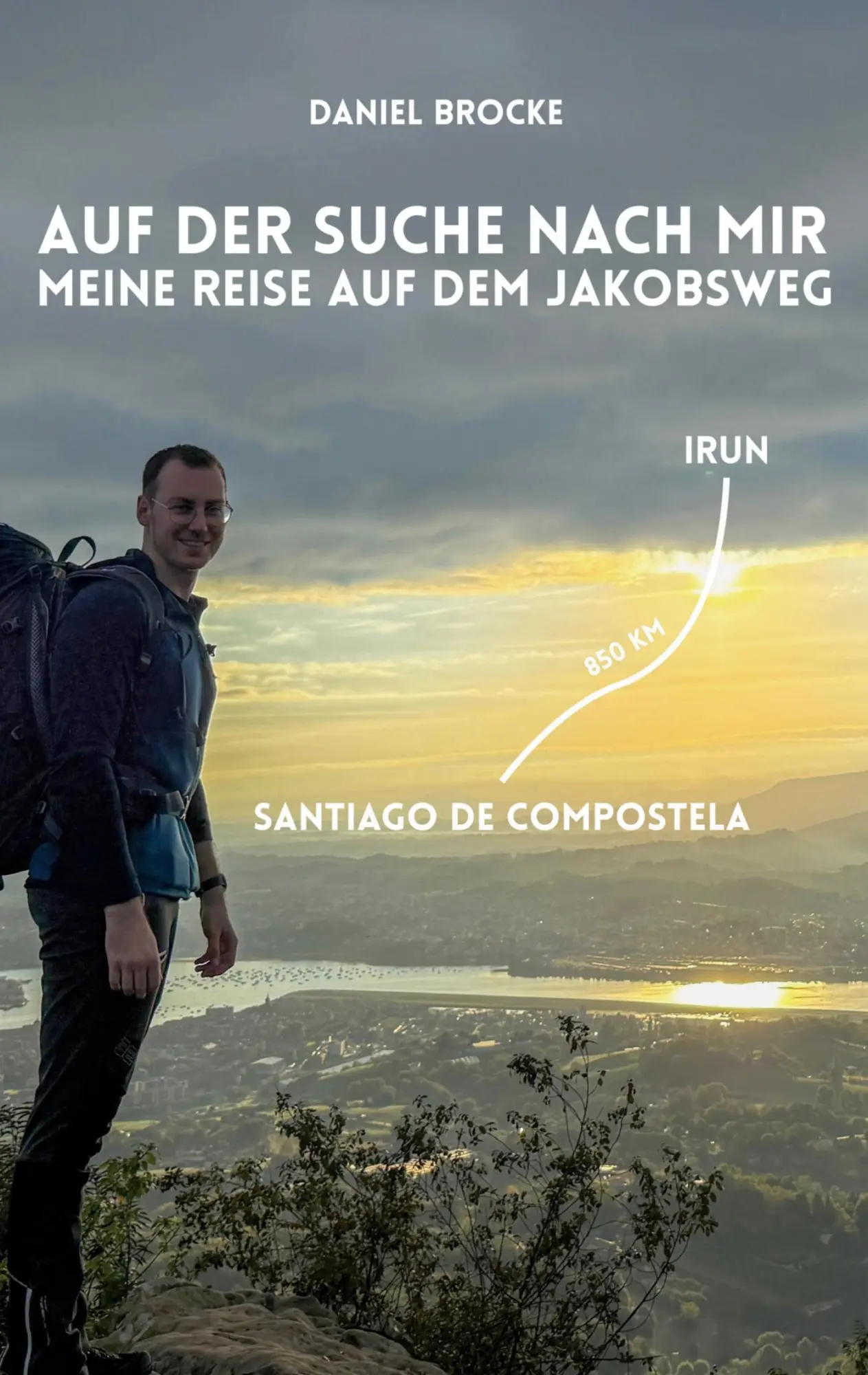 Cover: 9783696778866 | Auf der Suche nach mir | Meine Reise auf dem Jakobsweg | Daniel Brocke