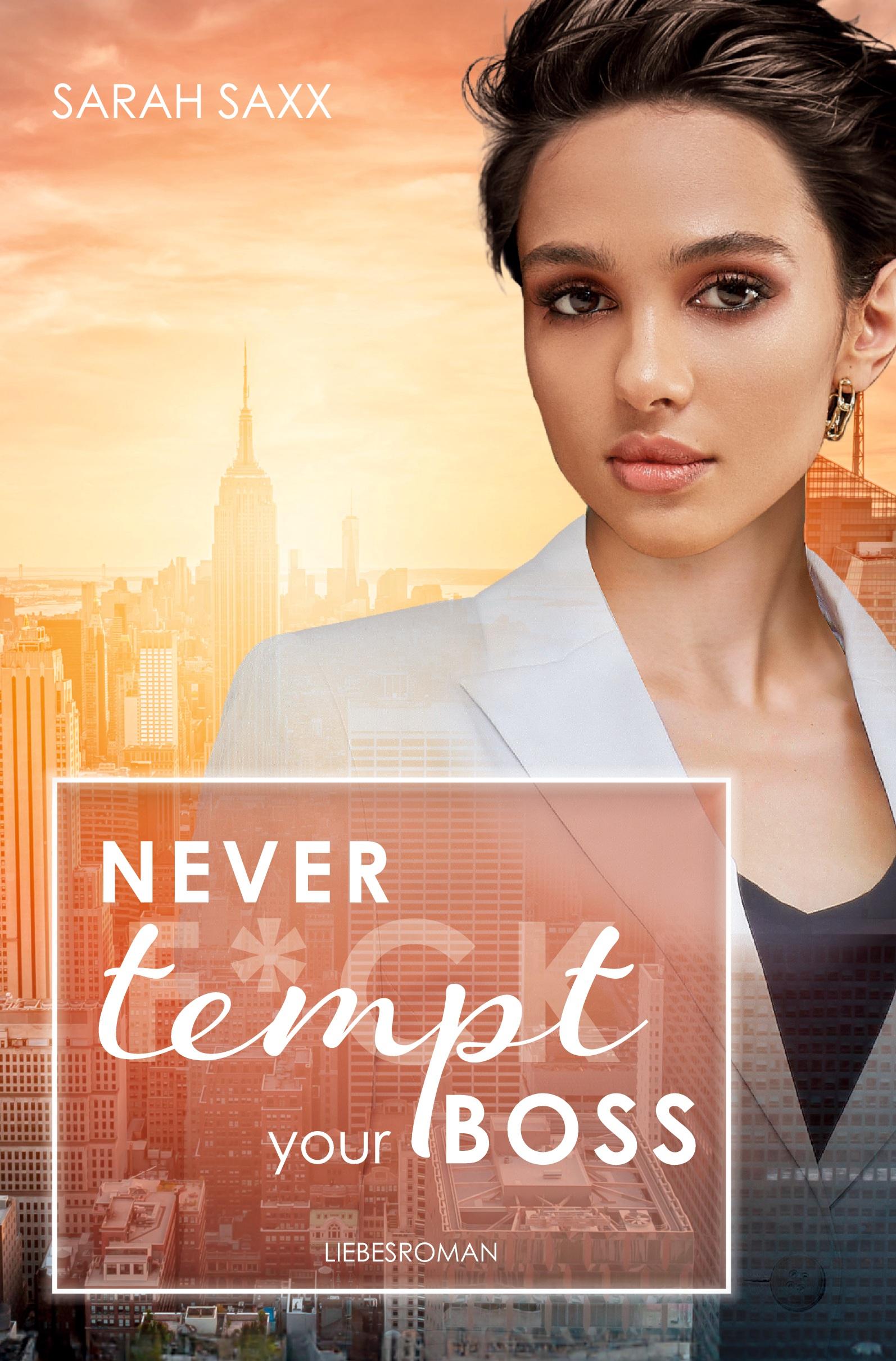 Cover: 9783759208866 | Never tempt your Boss | Sarah Saxx | Taschenbuch | 372 S. | Deutsch