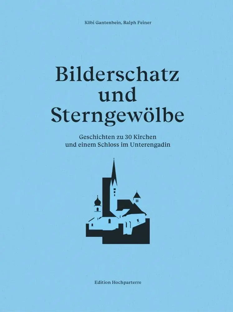 Cover: 9783909928866 | Bilderschatz und Sterngewölbe | Köbi Gantenbein | Buch | 200 S. | 2024