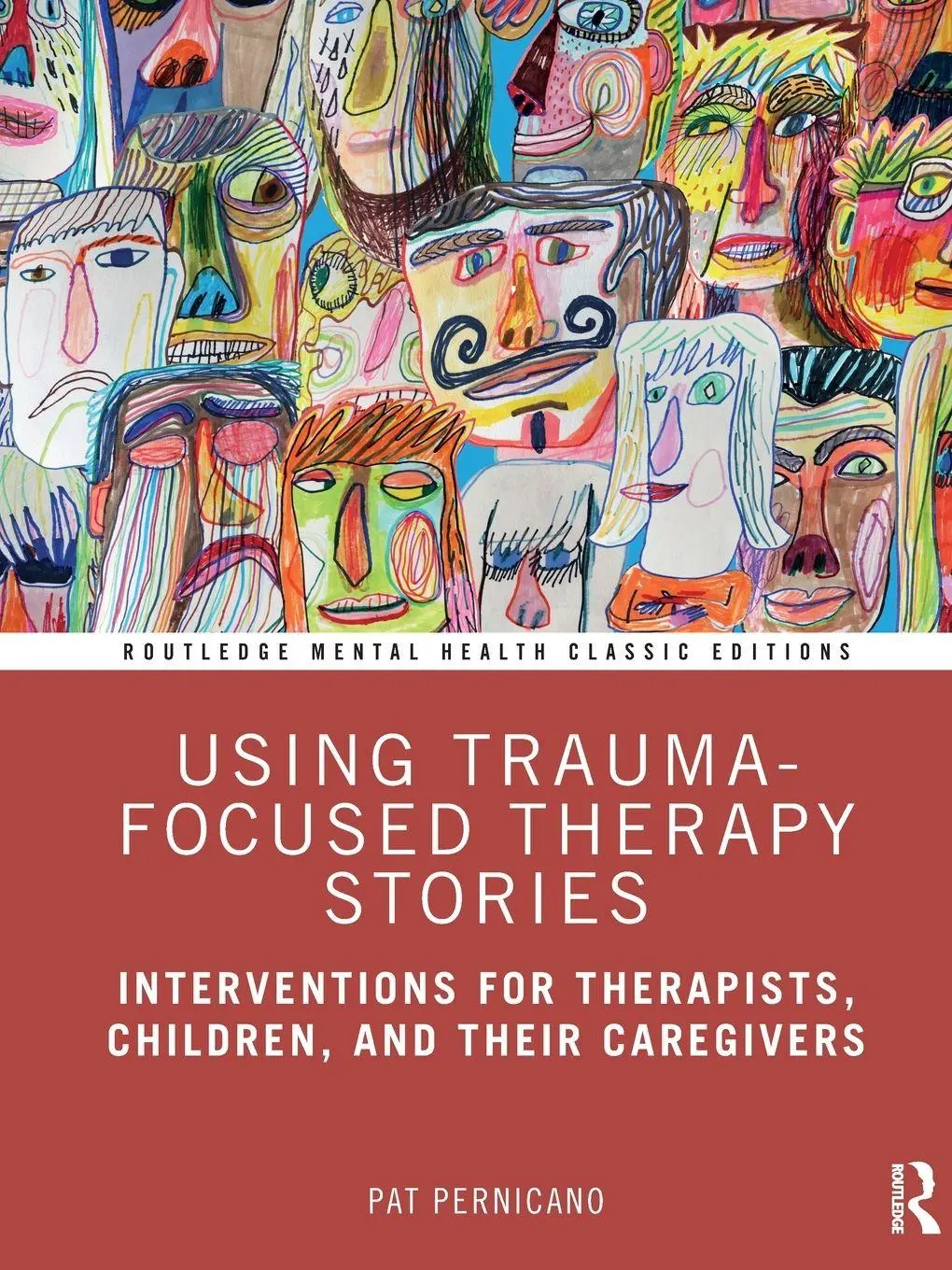 Cover: 9781032018966 | Using Trauma-Focused Therapy Stories | Pat Pernicano | Taschenbuch