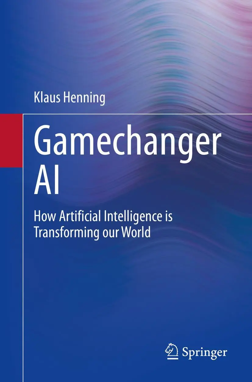 Cover: 9783030528966 | Gamechanger AI | How Artificial Intelligence is Transforming our World