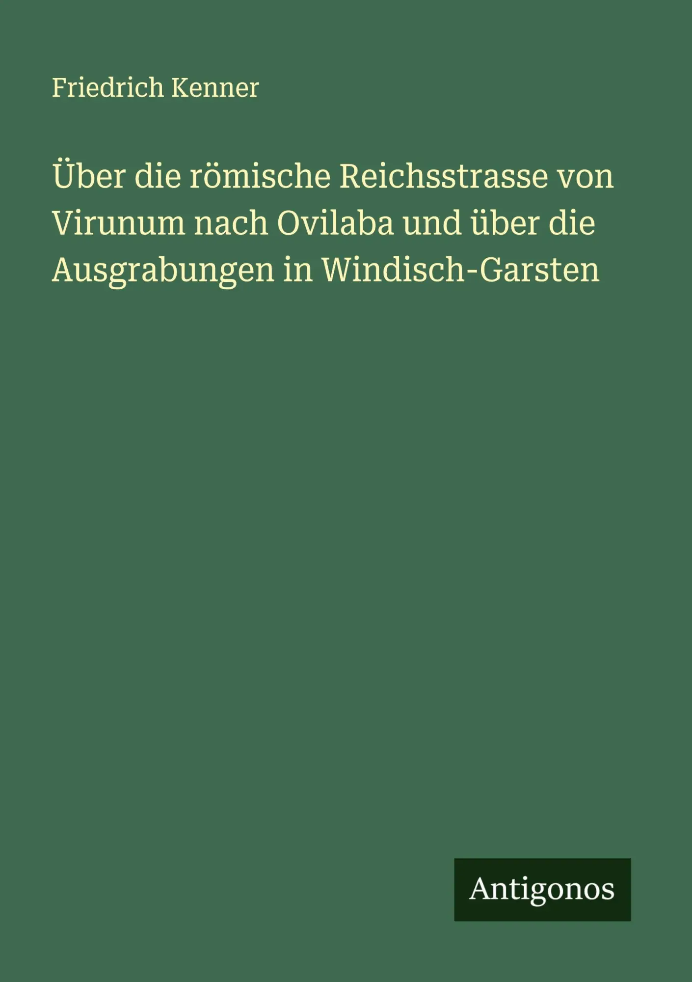 Cover: 9783386348966 | Über die römische Reichsstrasse von Virunum nach Ovilaba und über...