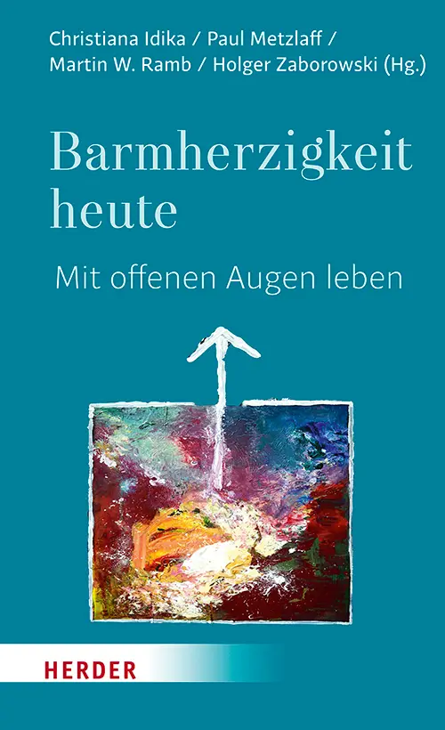 Cover: 9783451378966 | Barmherzigkeit heute | Mit offenen Augen leben | Idika (u. a.) | Buch