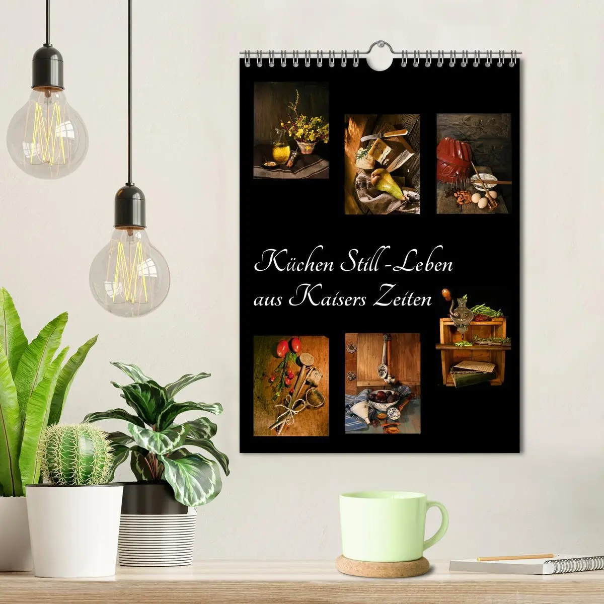 Bild: 9783516408966 | Küchen Still-Leben aus Kaisers Zeiten (Wandkalender 2026 DIN A4...