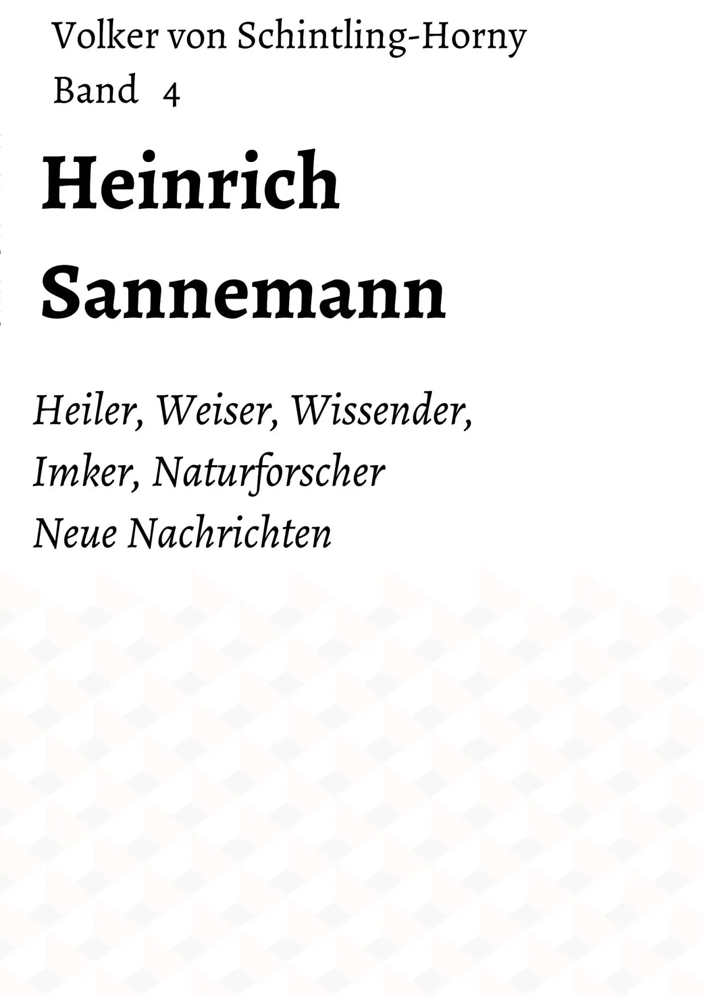 Cover: 9783743978966 | Heinrich Sannemann | Volker von Schintling-Horny | Taschenbuch | 2017
