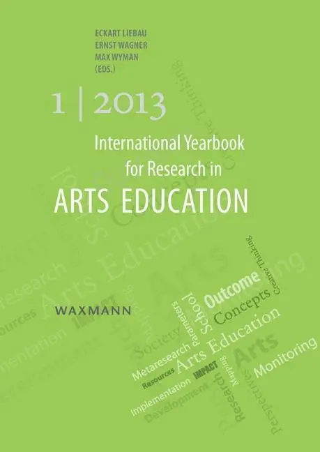 International Yearbook for Research in Arts Education 1/2013