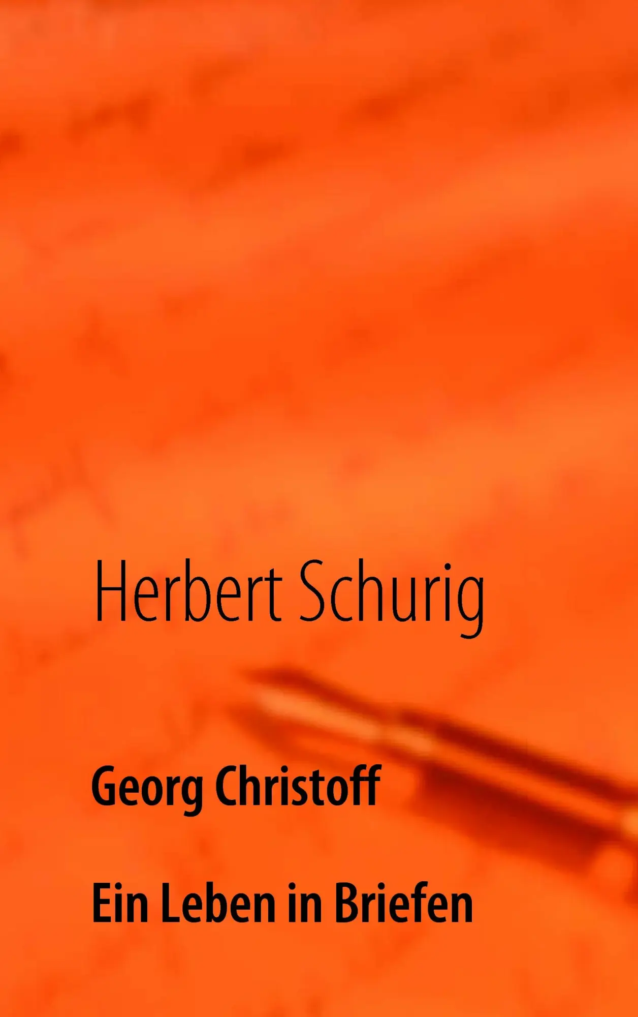 Georg Christoff: Ein Leben in Briefen