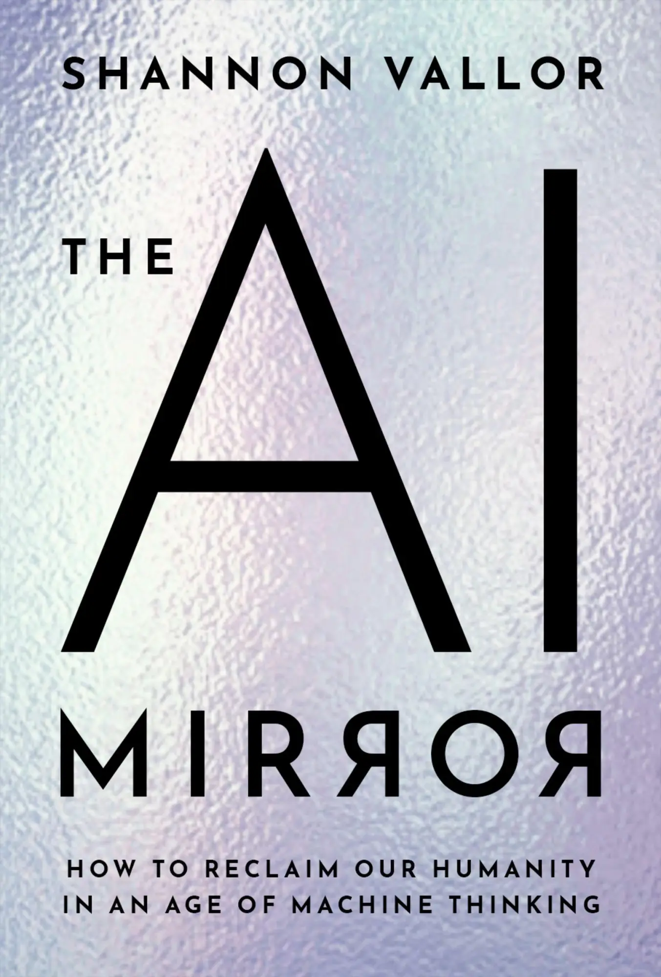 Cover: 9780197759066 | The AI Mirror | Shannon Vallor | Buch | Englisch | 2024 Cover: 9780197759066 | The AI Mirror | Shannon Vallor | Buch | Englisch | 2024