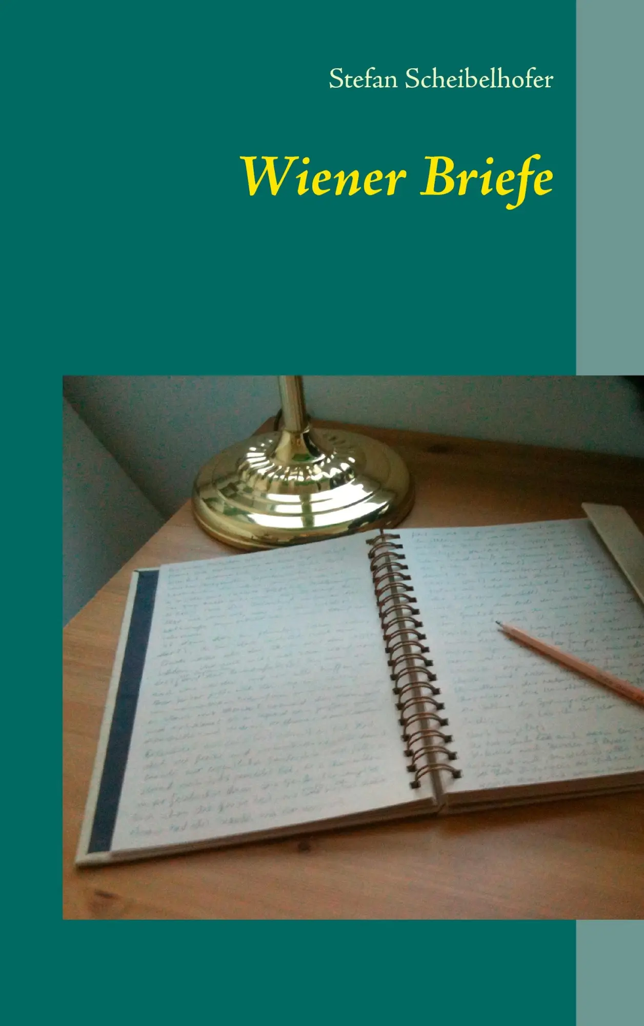 Cover: 9783732289066 | Wiener Briefe | Stefan Scheibelhofer | Taschenbuch | 212 S. | Deutsch