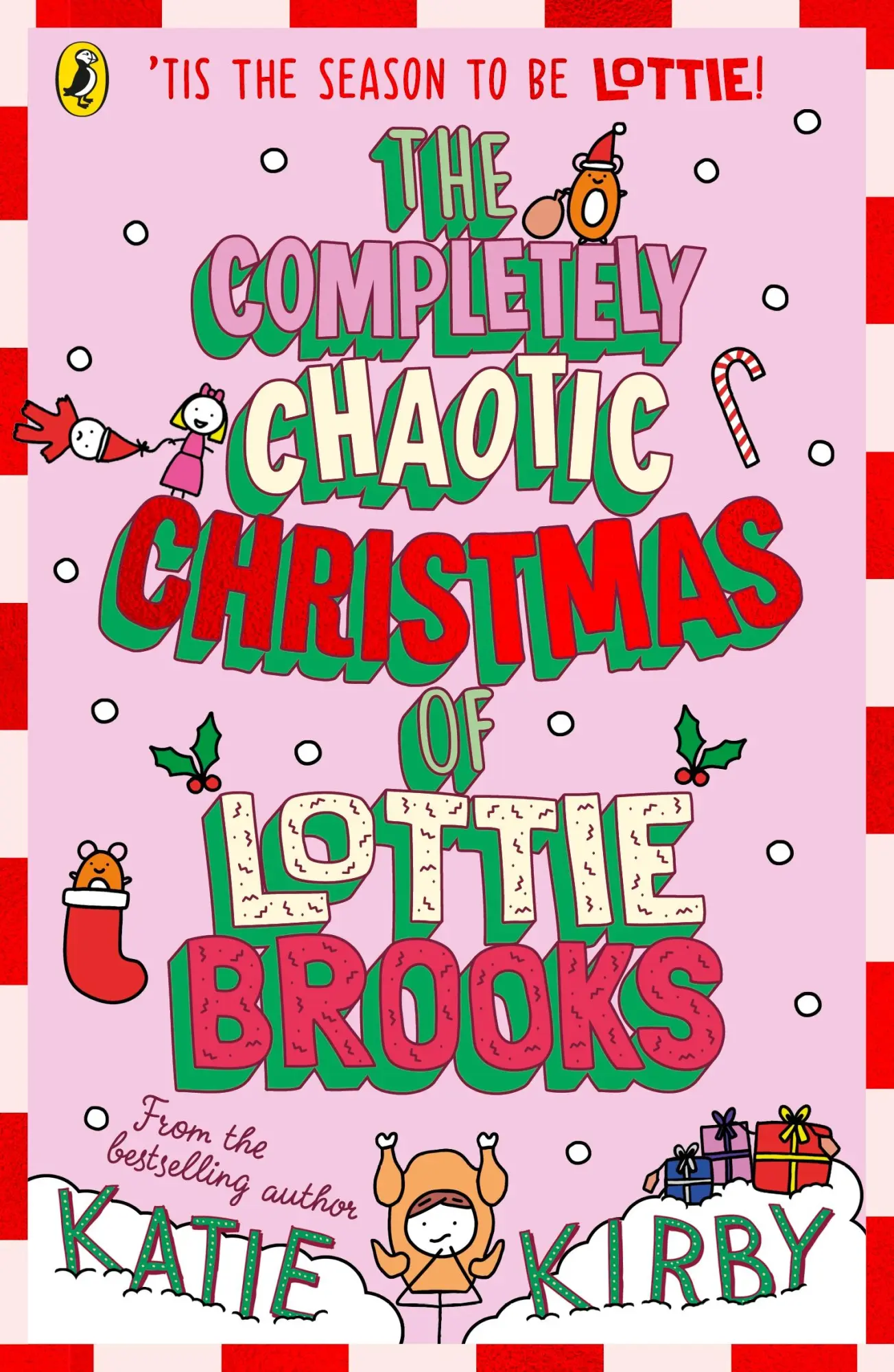 Cover: 9780241679166 | The Completely Chaotic Christmas of Lottie Brooks | Katie Kirby | Buch