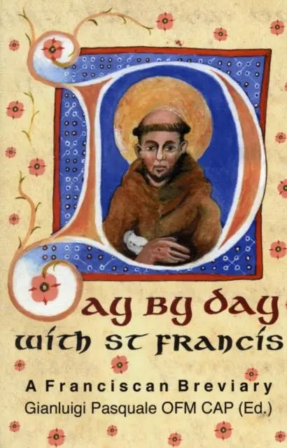 Cover: 9781905039166 | Day by Day with St. Francis | A Franciscan Breviary | Assisi | Buch