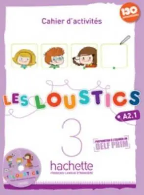 Cover: 9782011559166 | Les Loustics 3 : Cahier d'activites - A2.1 | Hugues Denisot (u. a.)